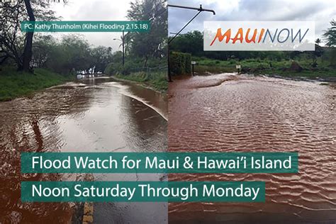 Flash Flood Watch Saturday Through Monday : Maui Now