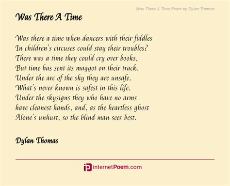 Was There A Time Poem by Dylan Thomas