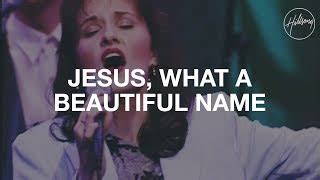 Jesus, What A Beautiful Name Chords by Hillsong Worship - ChordU