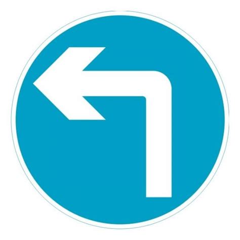 Turn Left Ahead Sign |Traffic Directional Signs