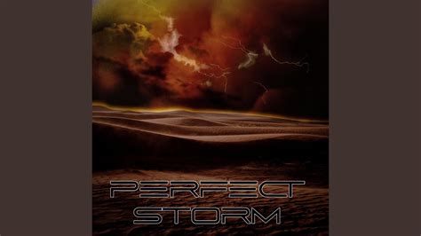 Perfect Storm - YouTube