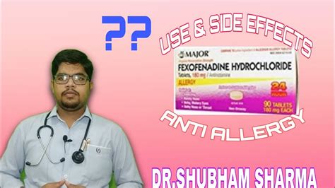 Fexofenadine Drugs Use & Side Effects | Anti-Histamine Drugs | Medical Advice By Dr.Shubham ...