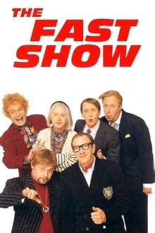 The Fast Show (TV Series 1994-2012) — The Movie Database (TMDB)