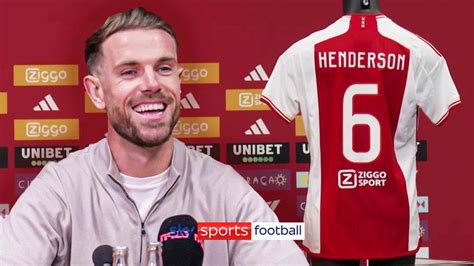 Jordan Henderson's first Ajax press conference: 'How good are you?!' | 'We'll have to wait and ...