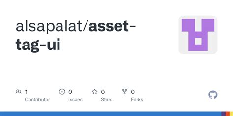 GitHub - alsapalat/asset-tag-ui