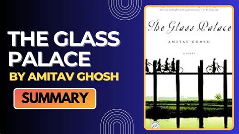 The Glass Palace Book Summary | By Amitav Ghosh - YouTube