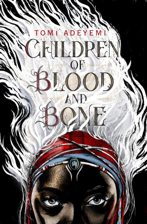 Children of Blood and Bone Is a Fantastical Adventure