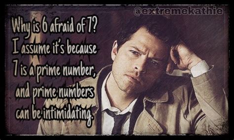 Quote of the Day - Castiel & Prime Numbers | Supernatural Amino