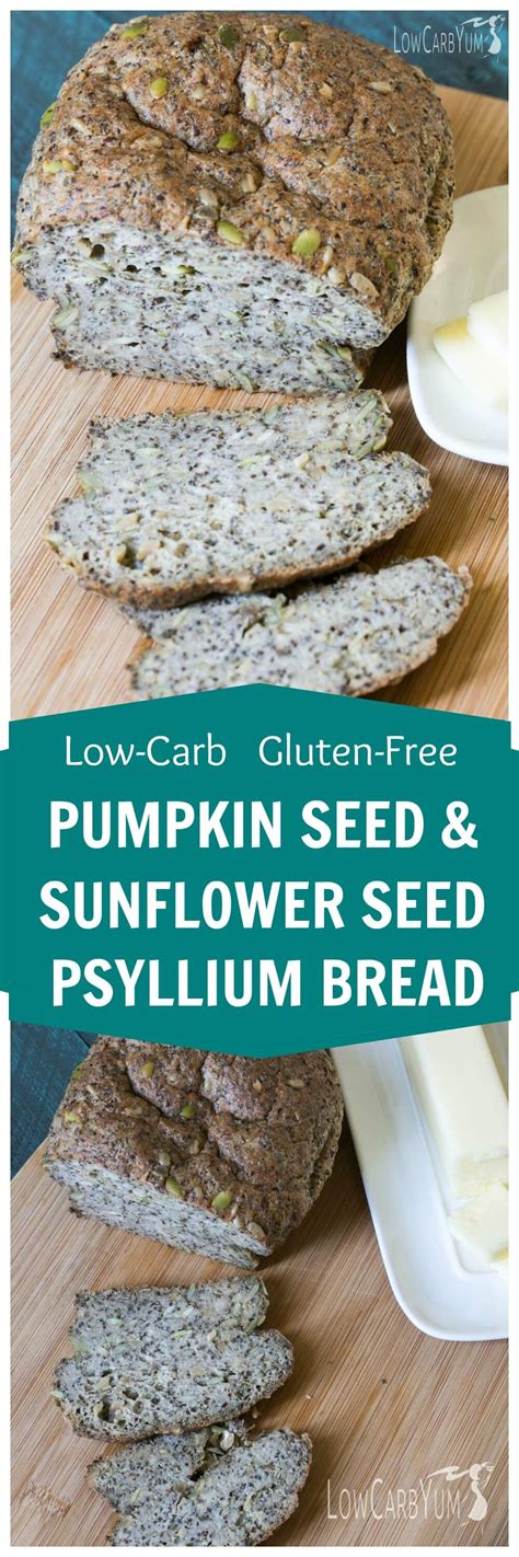 Pumpkin Sunflower Seed Psyllium Bread | Low Carb Yum | Low carb gluten ...