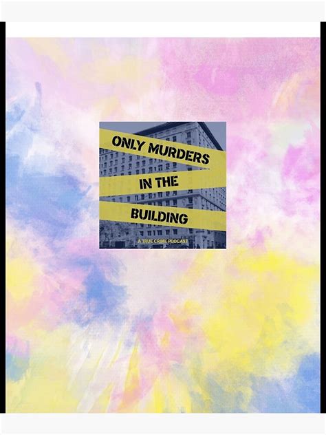 "Only murders in the building tie dye Graphic " Poster for Sale by ...