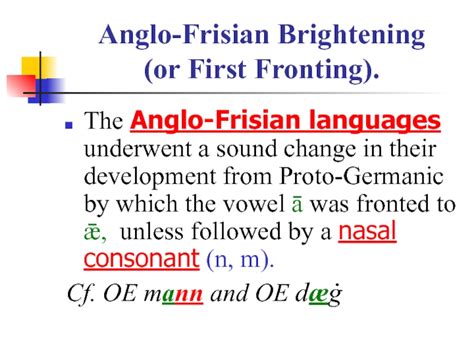 The Germanic Languages. Proto-Germanic. Old English. Phonology