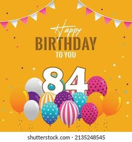 Happy 84th Birthday Greeting Card Vector Stock Vector (Royalty Free) 2135248545 | Shutterstock