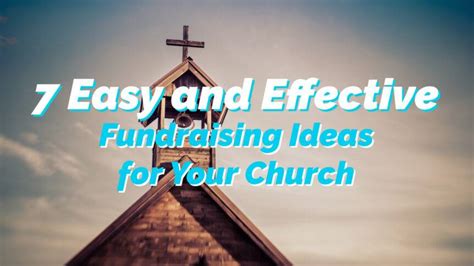 7 Easy and Effective Fundraising Ideas for Your Church - REACHRIGHT