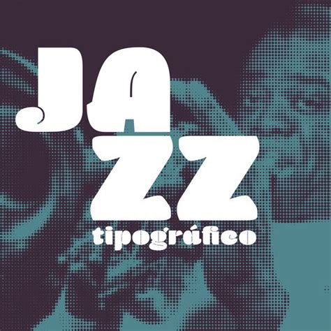 Typographic Jazz | Typographic, Jazz, Typography