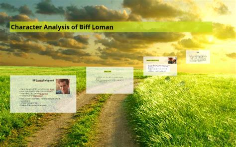 Character Analysis of Biff Loman by Julian Jones on Prezi