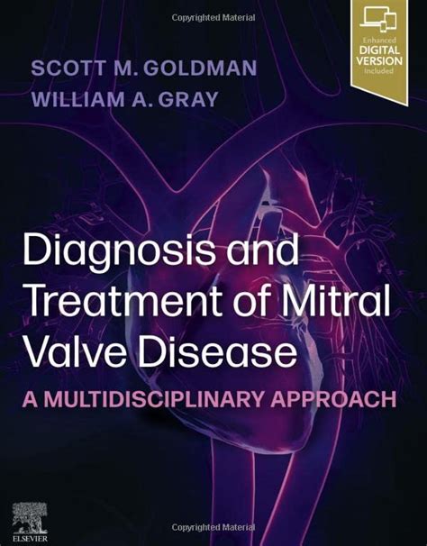 Diagnosis and Treatment of Mitral Valve Disease A Multidisciplinary ...