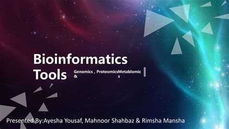 BioInformatics Tools -Genomics , Proteomics and metablomics | PPT