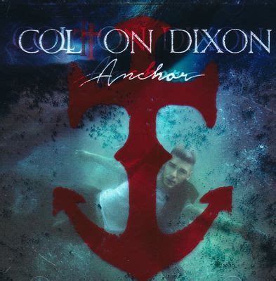 Christianbook.com: Anchor: Colton Dixon: 5099943345359 | Colton dixon, My music playlist, Dixon