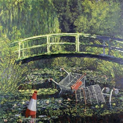 Appropriation Art — Banksy, Show Me the Monet, c. 2005 SEE: CLAUDE...