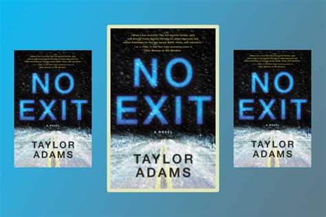 Thriller Book Review: ‘No Exit’ by Taylor Adams — What Is Quinn Reading?