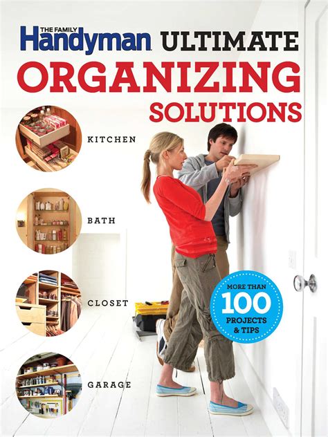 The Family Handyman Ultimate Organizing Solutions | Book by Family Handyman | Official Publisher ...