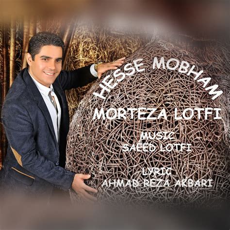 Hesse Mobham by Morteza Lotfi on Navahang