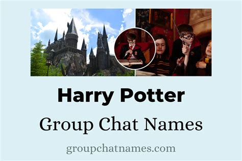 448 Harry Potter Group Chat Names For The Ultimate Fan