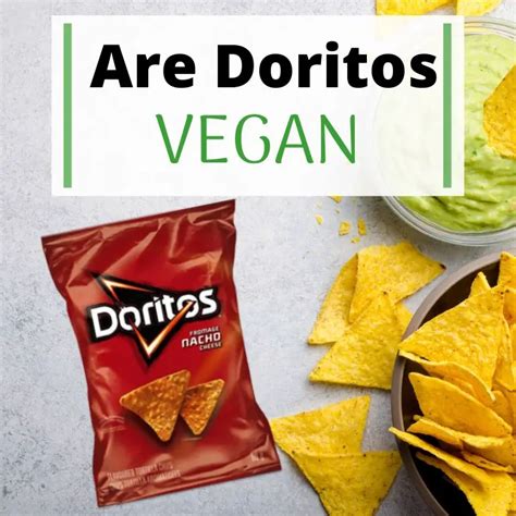 Are Doritos Vegan? Complete Rundown (Few Are)