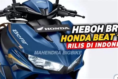 Honda Beat 2024: Melangkah dengan Gaya, Bertarung dengan Honda yang ...