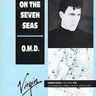 sailing on the seven seas - Song Lyrics and Music by OMD arranged by ...