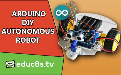 Arduino Robot - An easy DIY project - educ8s.tv - Watch Learn Build