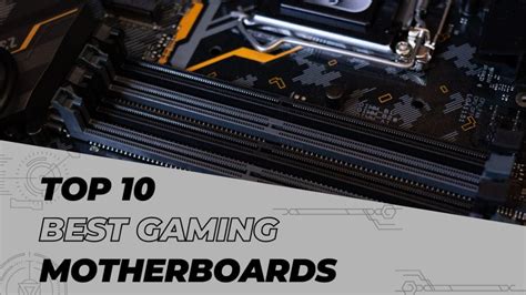 Top 10 Best Gaming Motherboards - Modern Gamer