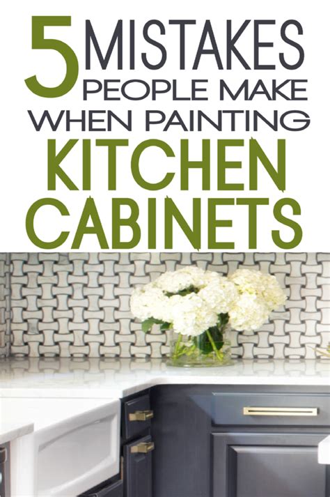 5 Mistakes People Make When Painting Kitchen Cabinets - Painted Furniture Ideas | Kitchen paint ...