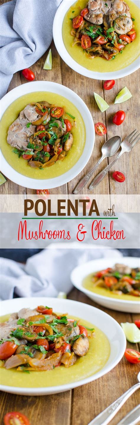 Easy And Healthy Polenta with Mushrooms and Chicken