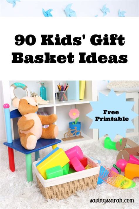 90 Kids Gift Basket Ideas - Earning and Saving with Sarah