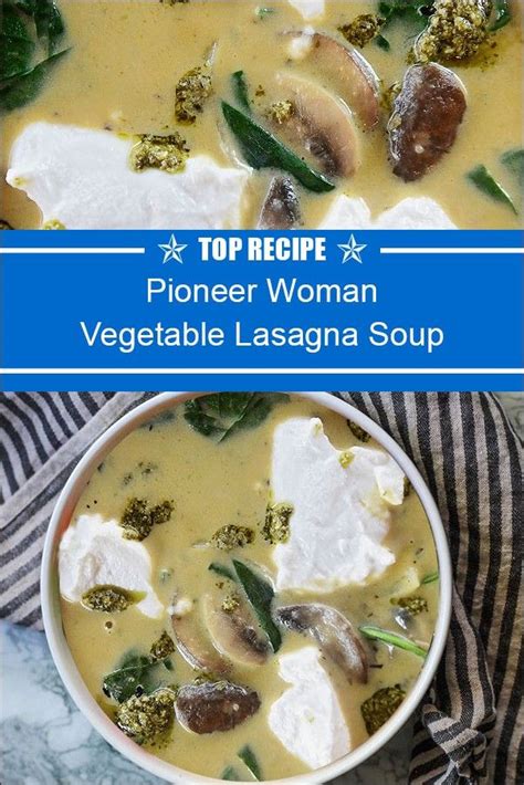 White Lasagna Soup Pioneer Woman | Lasagna soup, Food network recipes, Creme fraiche recipes