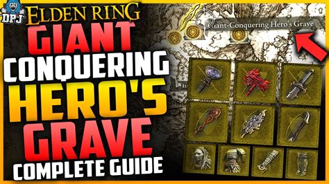 Elden Ring: Go Here For INSANE Loot - GIANT-CONQUERING HERO'S GRAVE COMPLETE GUIDE & LOOT ...