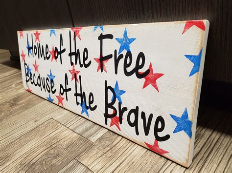 Home of the free because of the brave wood sign wood sign | Etsy