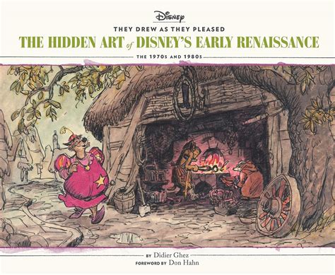 The Hidden Art of Disney's Early Renaissance by Didier Ghez REVIEW