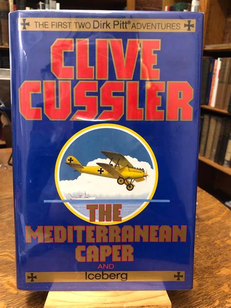 The Mediterranean Caper/ Iceberg (Dirk Pitt Adventure) by Cussler ...