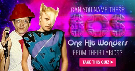 Can You Name These 1980s One Hit Wonders From Their Lyrics?