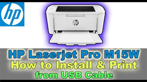 [HP Laserjet Pro M15w] - How to install and print from USB cable - YouTube