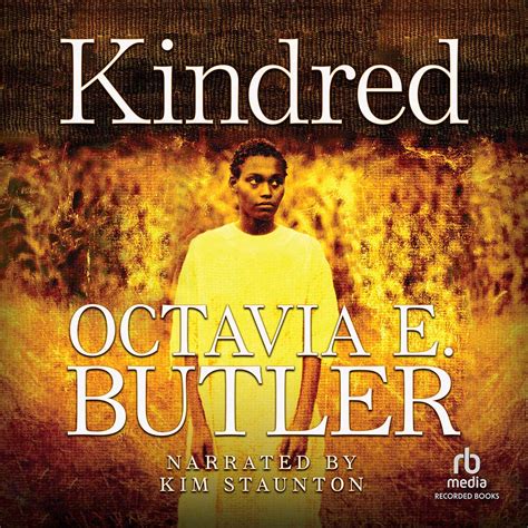 Kindred by Octavia E. Butler