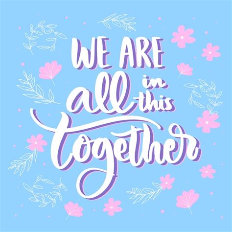 We are all in this together design | Free Vector