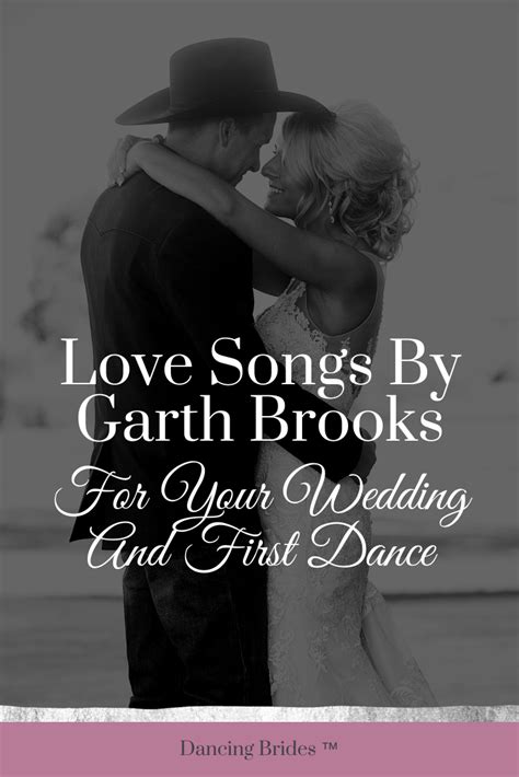 Garth Brooks Love Songs For Your Wedding And First Dance — Dancing ...