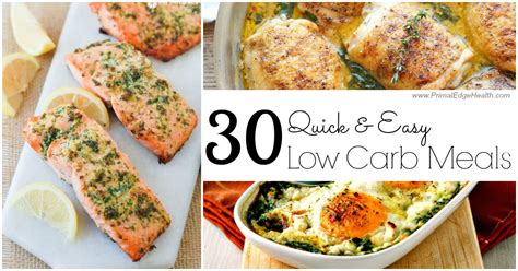 30 Quick & Easy Low Carb Meals - Primal Edge Health