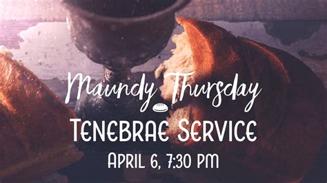 Maundy Thursday/Tenebrae service - Providence Presbyterian Church