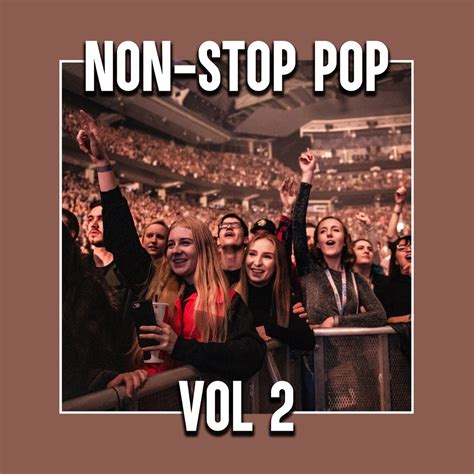 ‎Non-Stop Pop Vol 2 by Various Artists on Apple Music