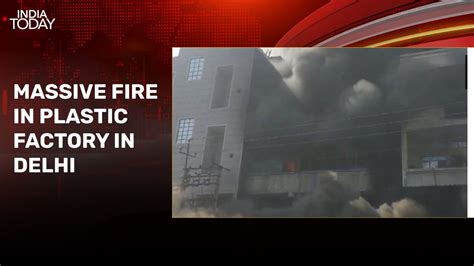 Video: Fire engulfs plastic factory in Delhi's Narela Industrial area ...