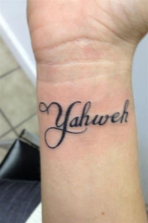 Yahweh - the name of God in Hebrew! I would love that like on my shoulder or back of my neck ...